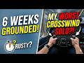 Grounded for 42 Days: My First Flight Back Was A Handful