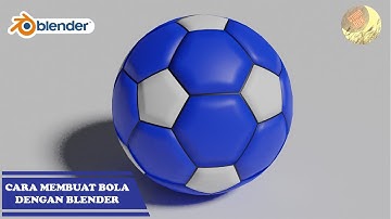 Membuat Bola Menggunakan Applikasi Blender