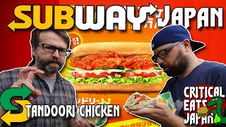 Subway Japan: Tandoori Chicken Sub | with Aaron