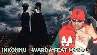Ilyas Elmaliki Reaction Inkonnu - WARDA feat MANAL
