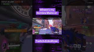 Wheres her sombra mains at By EckoRose #OverwatchSombra #GamingMoments #FPSGameplay #TikTokGamer