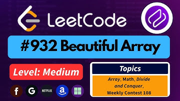 Beautiful Array  -  LeetCode 932 | Best Intuition + Easy Approach #leetcodesolution #leetcode