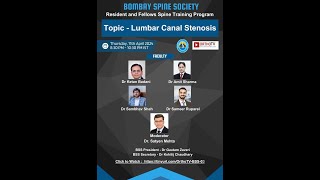 BOMBAY SPINE SOCIETY : Lumbar Canal Stenosis  Dr. Ketan Badani , Dr. Satyen Mehta