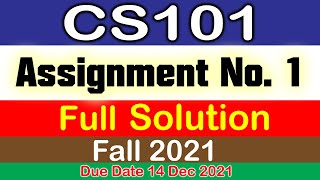 CS101 Assignment No.1 Full Correct Solution Fall 2021 | Be Educated VU