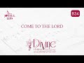 Come To The Lord Song Lyrics |  B34| With Joyful Lips Hymns | Divine Hymns