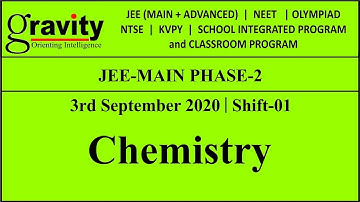 JEE Main Solution 2020  | 3 September - Shift 1 | Chemistry | Question 2 to 4 | Gravity