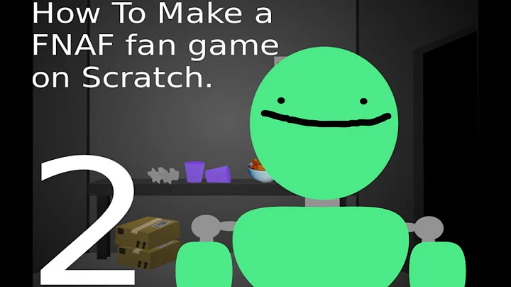 How to Make a Fnaf game on Scratch. PART 2