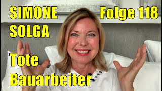 Simone Solga – Tote Bauarbeiter (Folge 118)