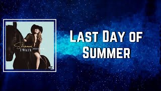 Last Day of Summer Lyrics - Shania Twain