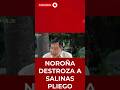 NOROÑA DESTROZA A SALINAS PLIEGO | #shorts #política #debate #sheinbaum #4t #usa #ultimahora