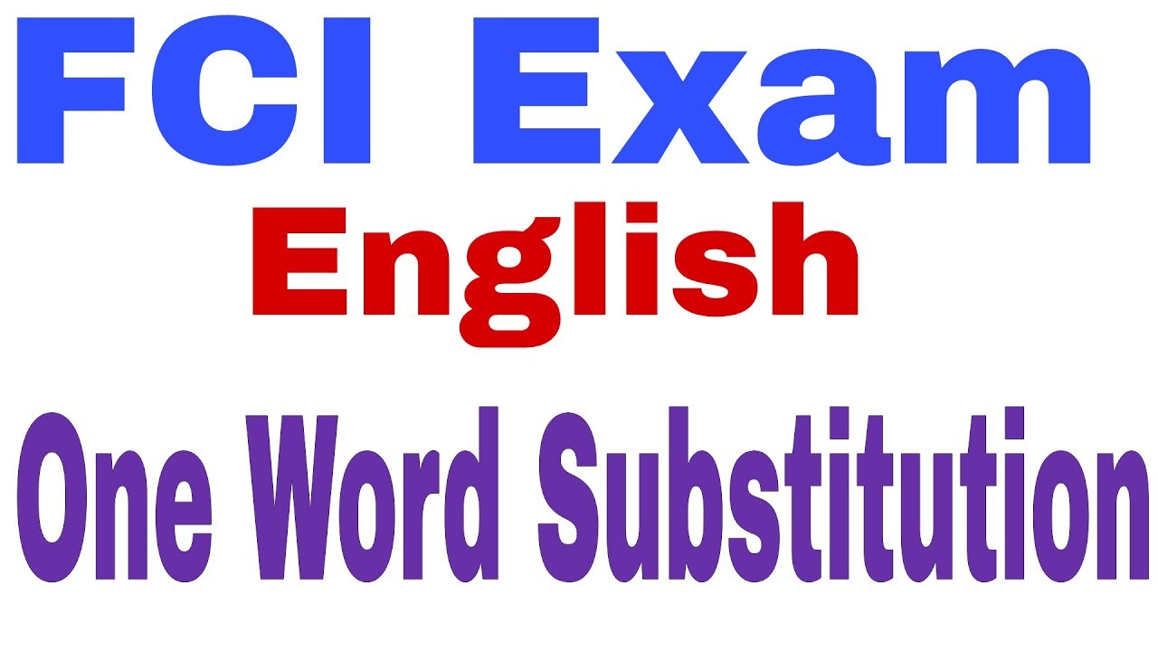 FCI Exam English One word Substitution Part-1 sarkari-naukri.in