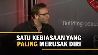 Satu Kebiasaan Yang PALING Merusak Diri - Simon Sinek Subtitle Indonesia