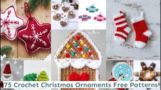Christmas in July 75 Crochet Christmas Ornaments Free Patterns Quick