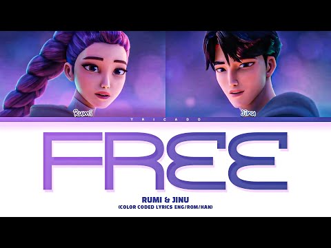 RUMI (HUNTRIX) JINU (Saja Boys) - Free [K-POP Demon Hunters OST] (Color Coded Lyrics)