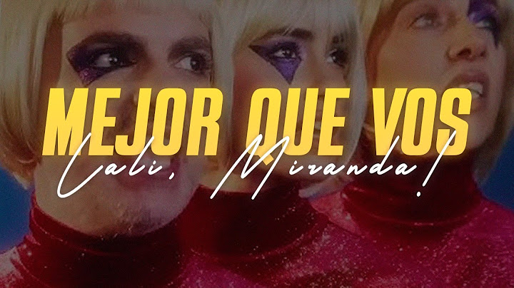 Lali, Miranda! - MEJOR QUE VOS (Letra)