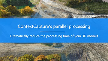 ContextCapture CONNECT Edition - Parallel Computing Power