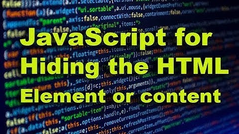 JavaScript for Hiding HTML Element or content