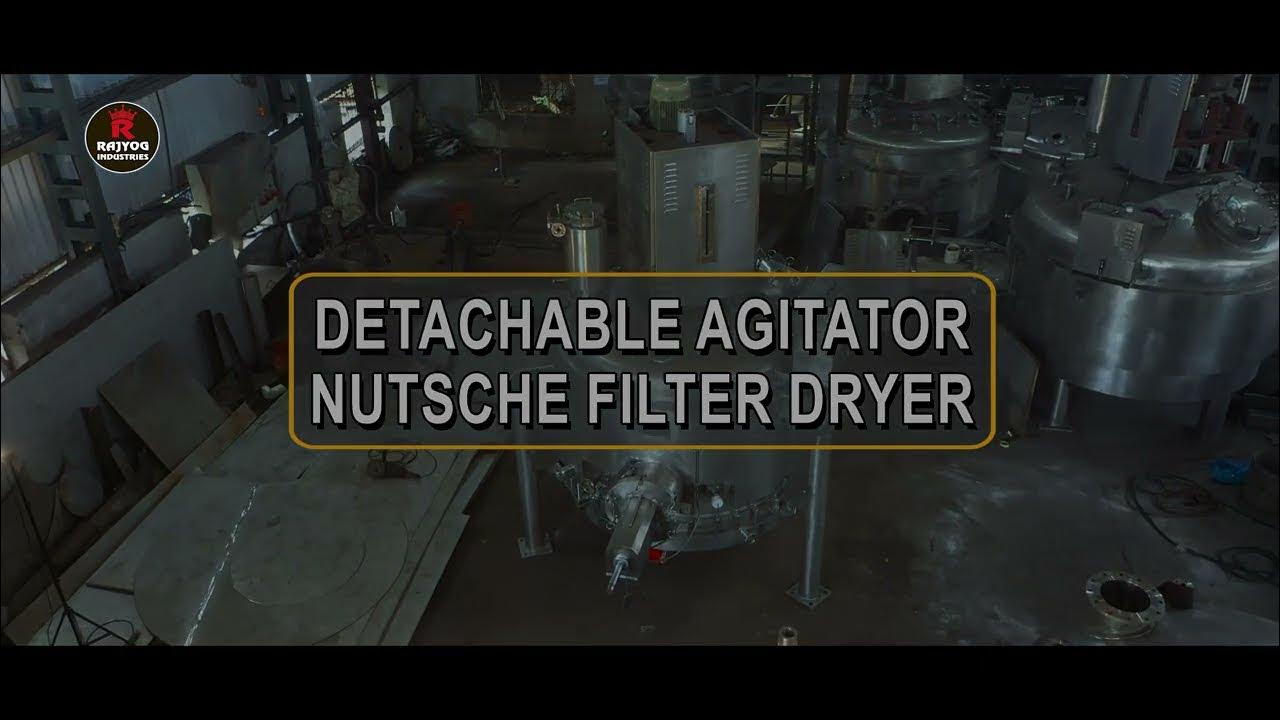 Detachable ANFD (Agitator Nutsche Filter Dryer) Manufacturer in India