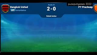 OSM - DAY 81 - Matchday 29 - vs PT Prachuap - Bangkok United - Gamebasic - puanputigames