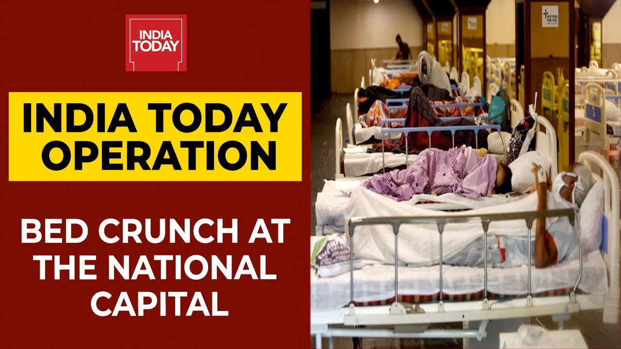 Coronavirus Crisis| Bed Crunch Stares At National Capital, Situation Is Grim| Operation Delhi Beds