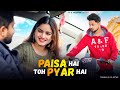 Paisa Hai To Pyar Hai || Heart Touching Love Story || its Rustam