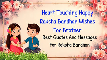 Heart touching Raksha Bandhan wishes for brother || Happy Raksha Bandhan #rakshabandhan