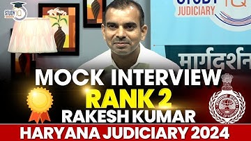 Mock Interview for Haryana Judiciary 2024 | Rakesh Kumar Rank 2 | HJS 2024 Preparation |Judiciary IQ