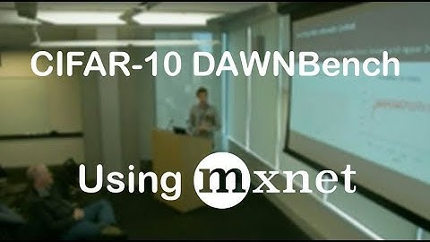 CIFAR-10 for DAWNBench feat. "Super Convergence"