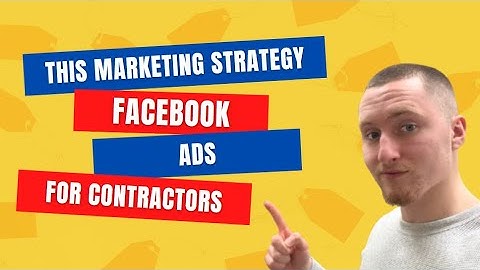How to Structure Facebook Ads for Contractors (Get More Leads!)