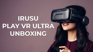 Irusu Play VR Ultra Headset Unboxing & Review | Best VR headset in India 2025 📦🕶️