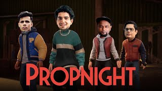 PROPNIGHT ft. @TanmayBhatYT @GamerFleet @riderop7094 @yahyabootwala9789