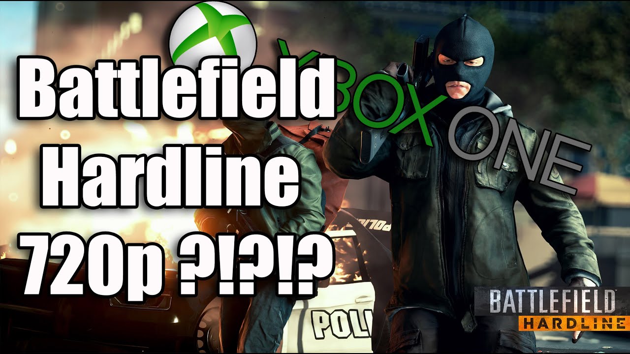 BREAKING NEWS: Battlefield Hardline Xbox One 720p 60fps