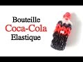 Comment faire une Bouteille Coca Cola avec des élastiques sans machine