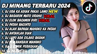 DJ MINANG TERBARU 2024 FULL BASS - DJ UDA KA ADIAK PAKAI LAMO X BASAROK MATO URANG VIRAL TIKTOK