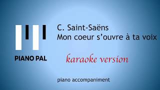 Video thumbnail of "Mon Coeur Samson et Dalila Saint-Saëns KARAOKE/ACCOMPANIMENT"