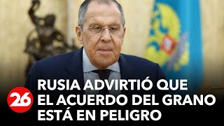 lavrov-advierte-a-occidente-acuerdo-sobre-cereales-del-mar-negro-en-peligro-de-fracasar