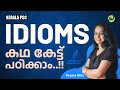 Idioms      english  ldc  lpup  lsg  kerala psc  reema miss pachavellam psc