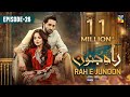 Rah e Junoon - Ep 26 [CC] 09 May 24 Sponsored By Happilac Paints, Nisa Collagen Booster & Mothercare