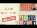 Álbum Halloween &quot;Truco o Trato&quot;/Vídeo3 Finalizamos proyecto.