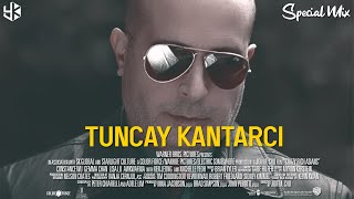 Tuncay Kantarcı Special Mix - YK PRODUCTION ♫ Resimi