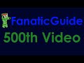 Fanaticguide  500th special