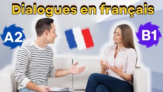 French Dialogues For Daily Life - A2 B1