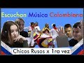 Adolescentes Rusos reaccionan a música Colombiana