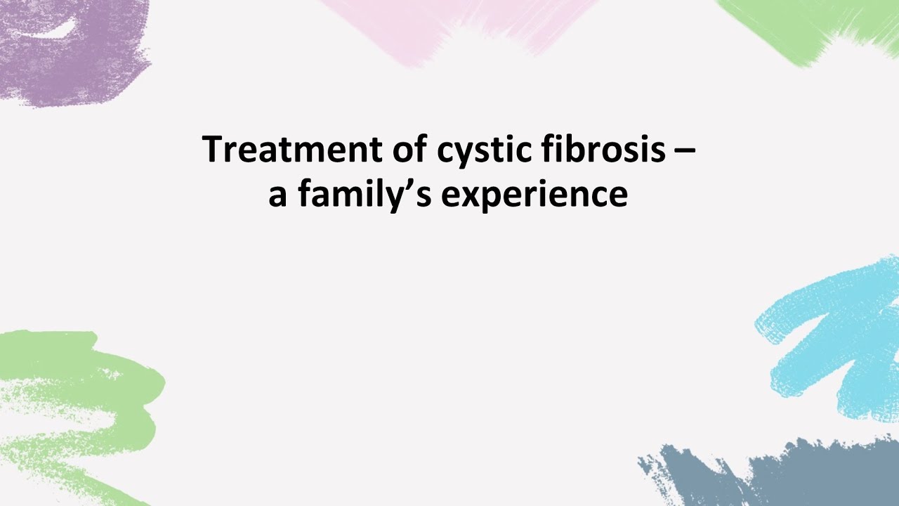 RARE DISEASE DAY 2024 - Treatment of cystic fibrosis - a family’s experience