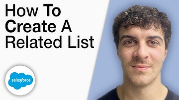 How To Create a Related Lists in Salesforce [2025 Full Guide]