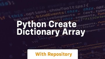 python create dictionary array