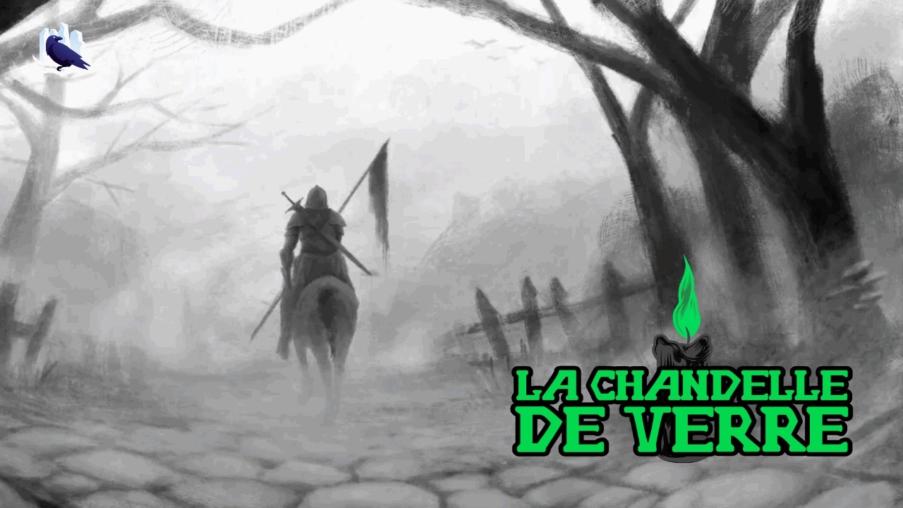 La Chandelle de Verre : à la recherche des descendants de Dunk