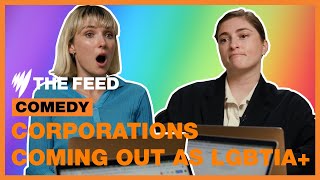 Corporations coming out as LGBTIA+ | Comedy | SBS The Feed