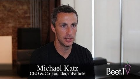 CDPs Are The CRM For B2C: mParticle