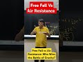 Free Fall vs Air Resistance: Who Wins the Battle of Gravity?